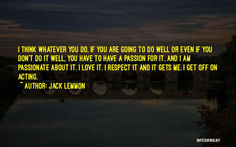 Jack Lemmon Quotes 738990