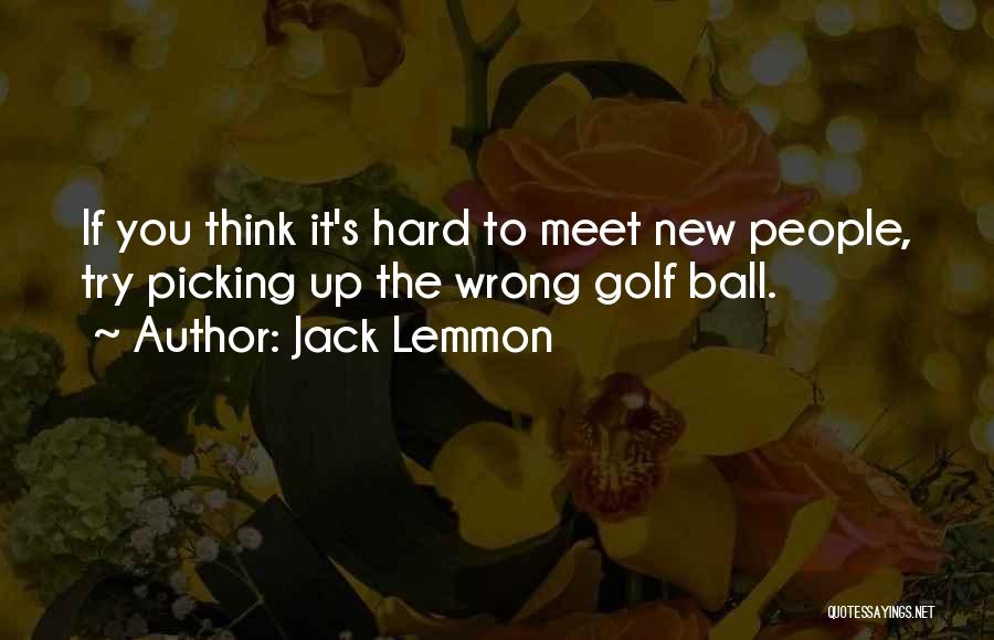 Jack Lemmon Quotes 879073