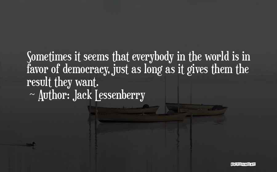 Jack Lessenberry Quotes 296634