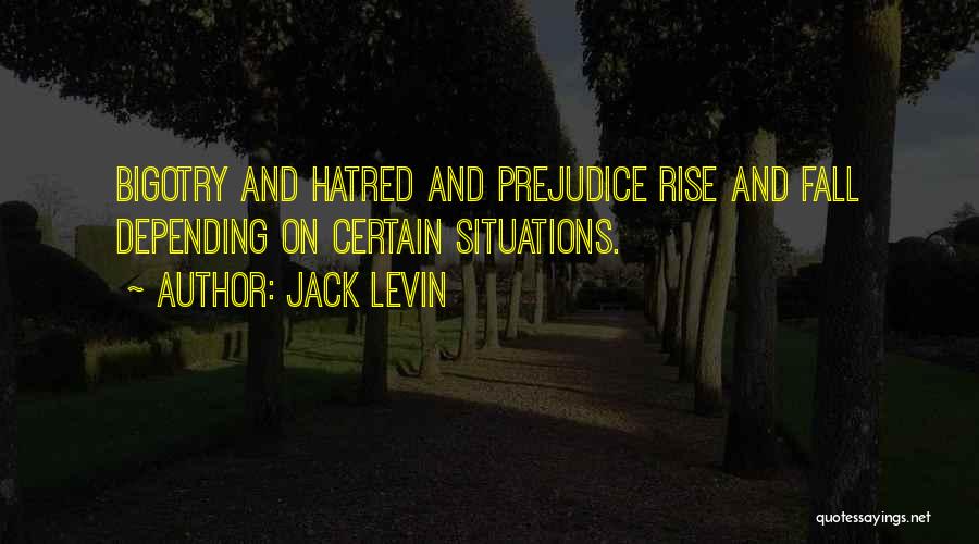 Jack Levin Quotes 1445492