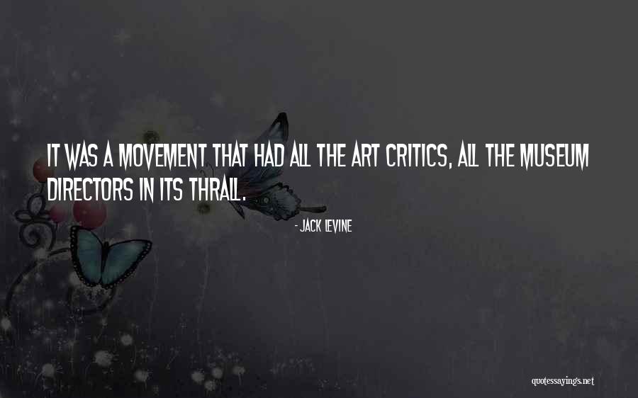 Jack Levine Quotes 91534 Jack Levine Quotes 91534