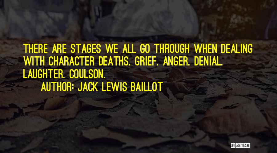 Jack Lewis Baillot Quotes 1569206
