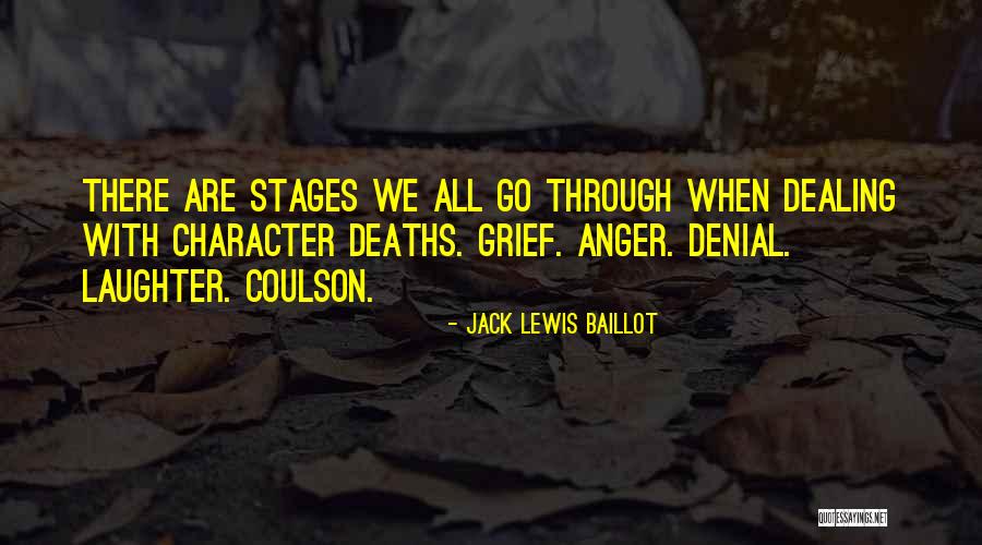 Jack Lewis Baillot Quotes 1569206