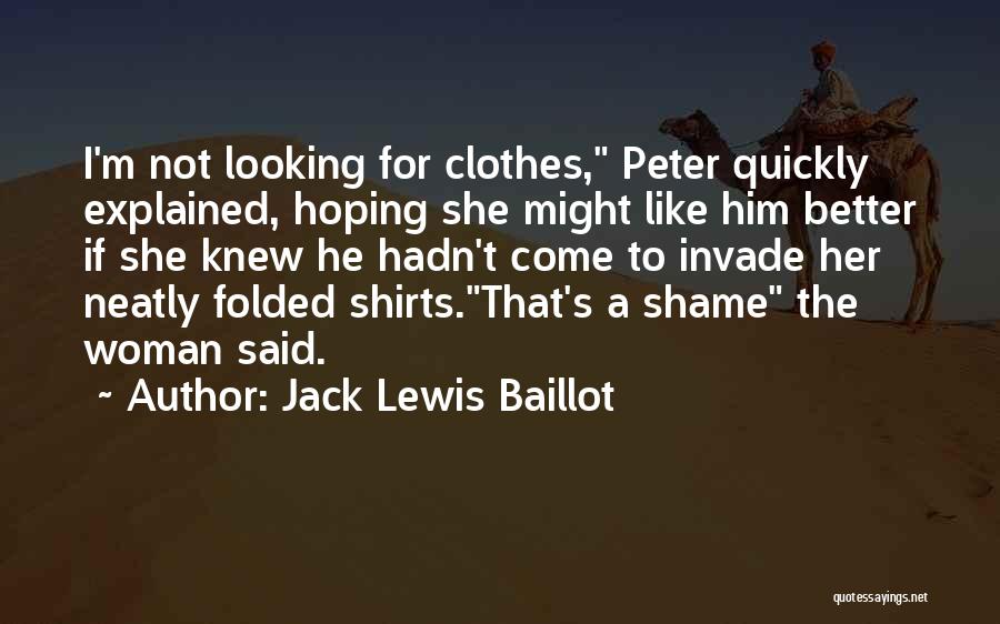Jack Lewis Baillot Quotes 1626019