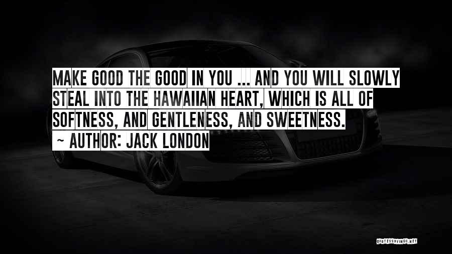 Jack London Quotes 1007691