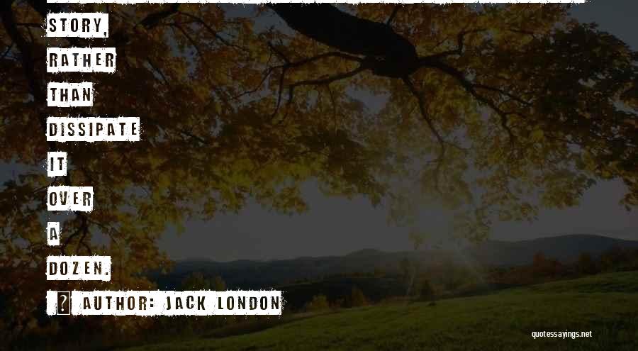 Jack London Quotes 147509