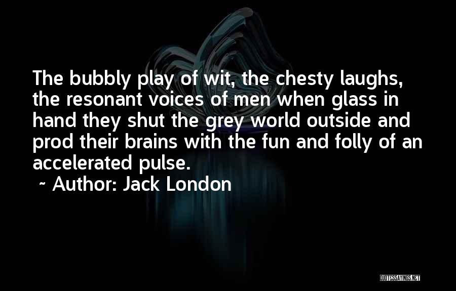 Jack London Quotes 1666885