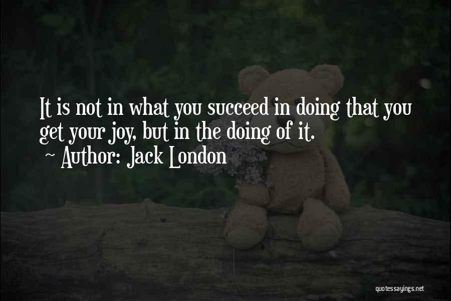Jack London Quotes 2054049