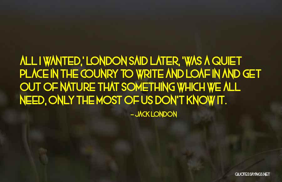 Jack London Quotes 213146