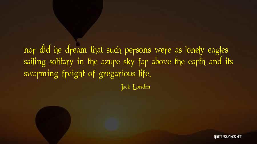 Jack London Quotes 518728