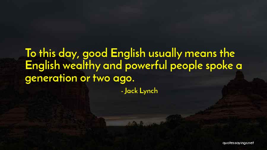 Jack Lynch Quotes 2187121