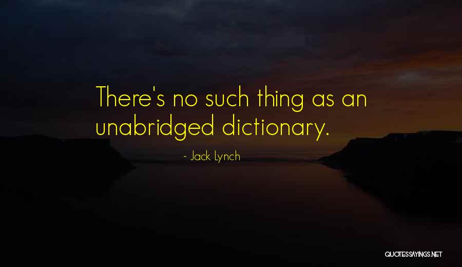 Jack Lynch Quotes 511257 Jack Lynch Quotes 511257