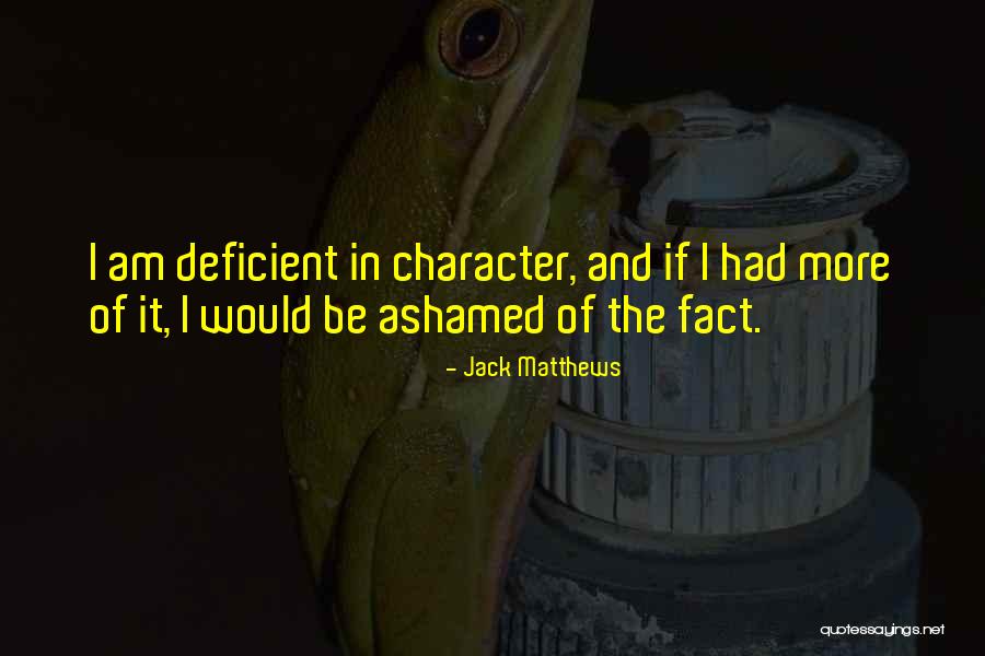Jack Matthews Quotes 1654736 Jack Matthews Quotes 1654736