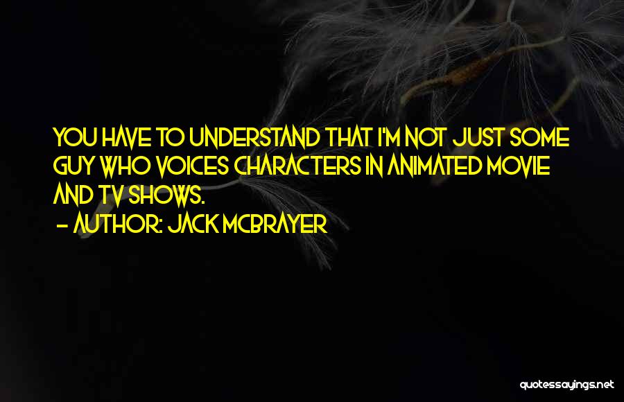 Jack McBrayer Quotes 1798120