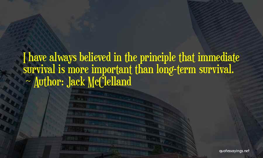 Jack McClelland Quotes 199981
