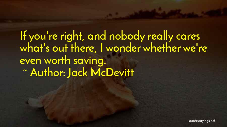 Jack McDevitt Quotes 104471