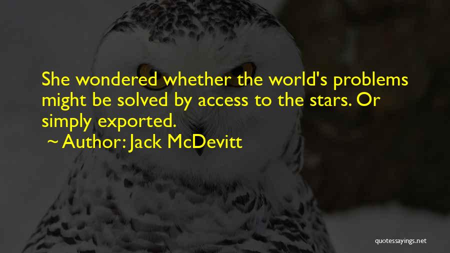 Jack McDevitt Quotes 108599