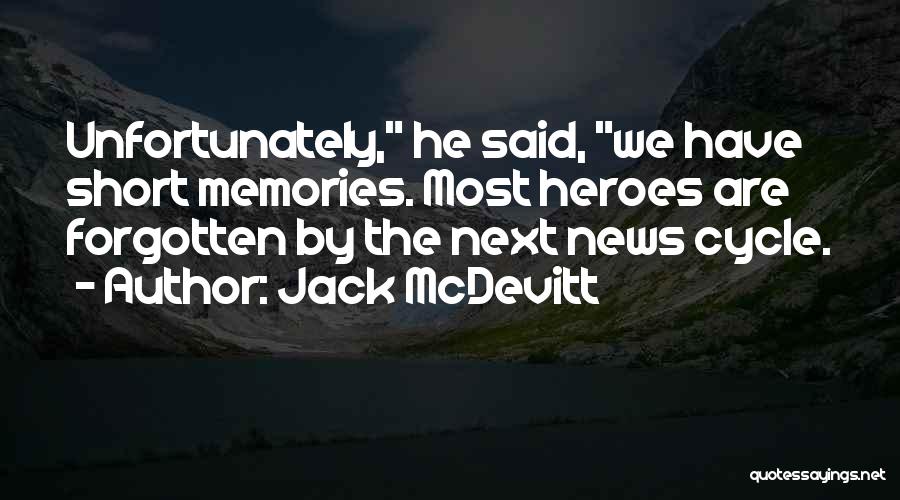 Jack McDevitt Quotes 1537552