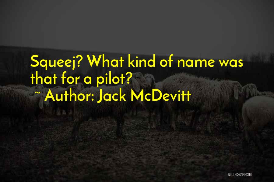 Jack McDevitt Quotes 1948085