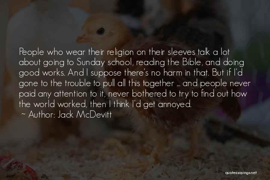 Jack McDevitt Quotes 2108378