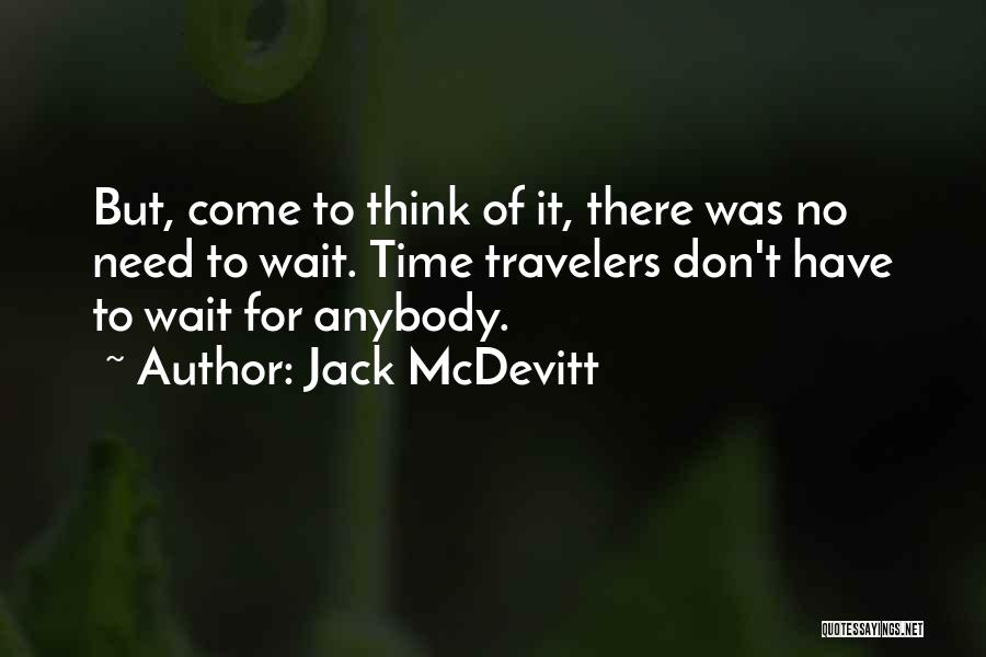 Jack McDevitt Quotes 231016