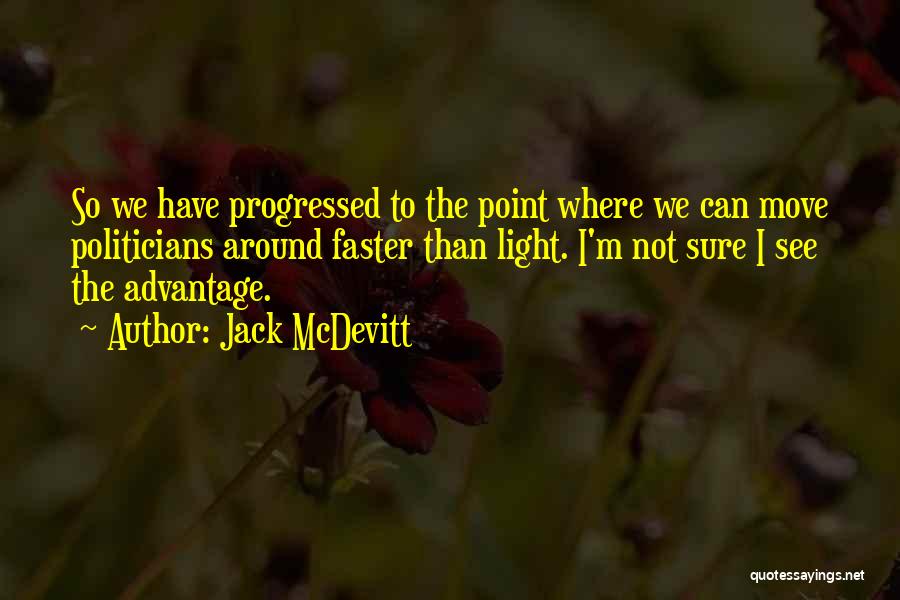 Jack McDevitt Quotes 481931