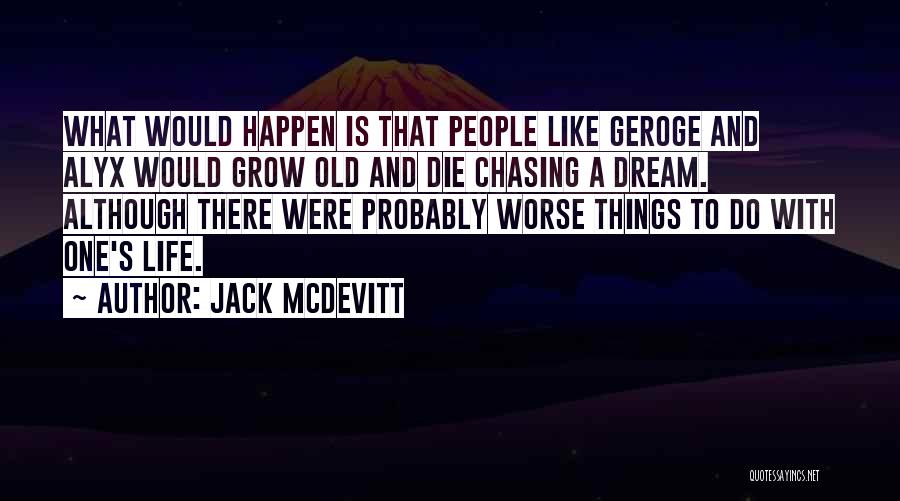 Jack McDevitt Quotes 577510