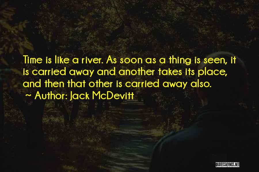 Jack McDevitt Quotes 684709