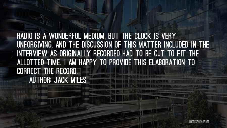 Jack Miles Quotes 1365799