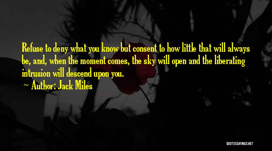 Jack Miles Quotes 1774120