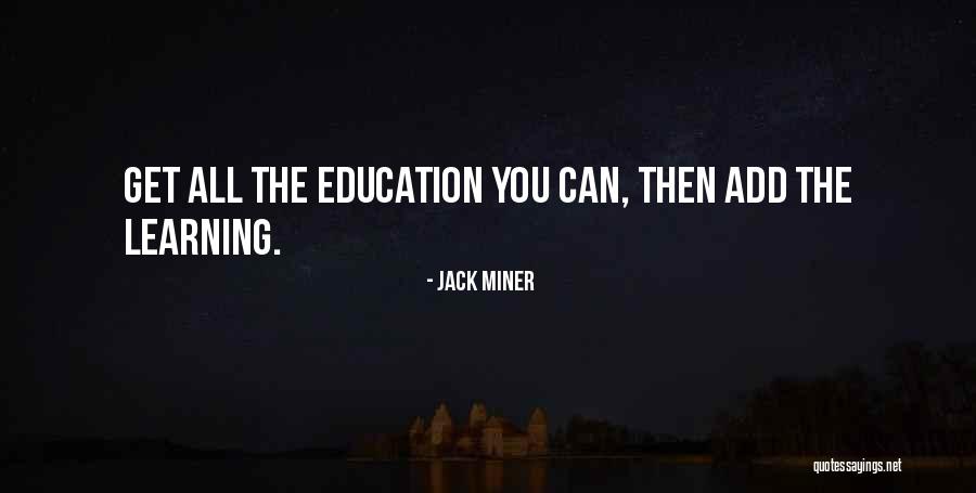 Jack Miner Quotes 2163279 Jack Miner Quotes 2163279