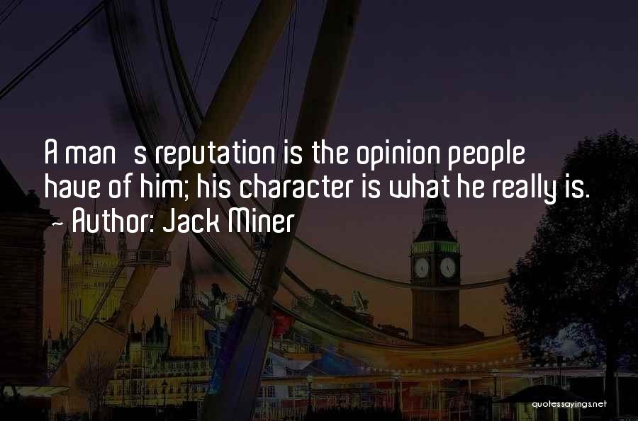 Jack Miner Quotes 924525