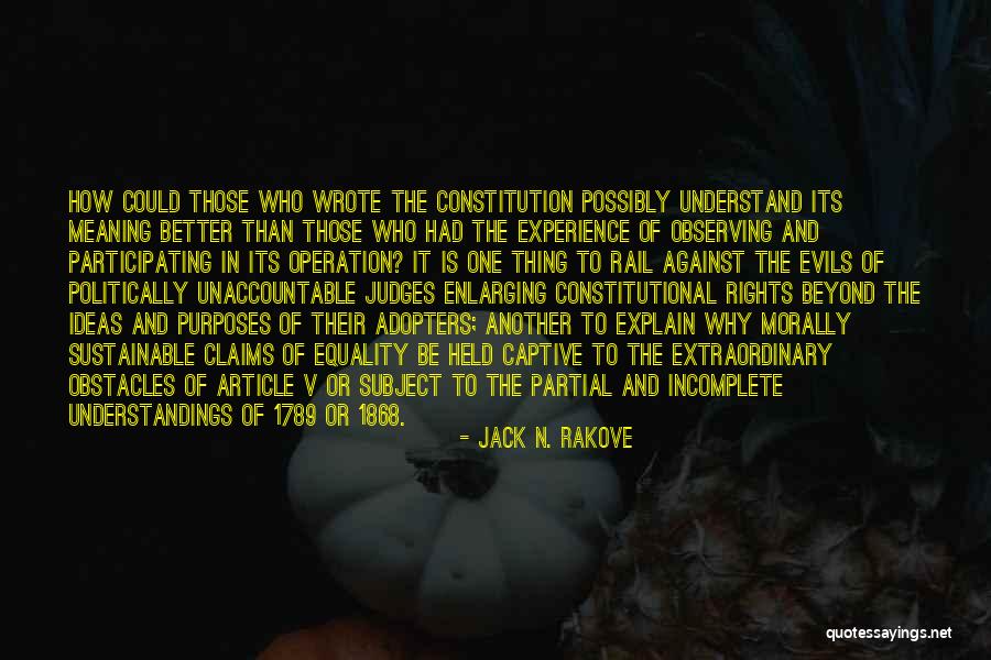 Jack N. Rakove Quotes 794901