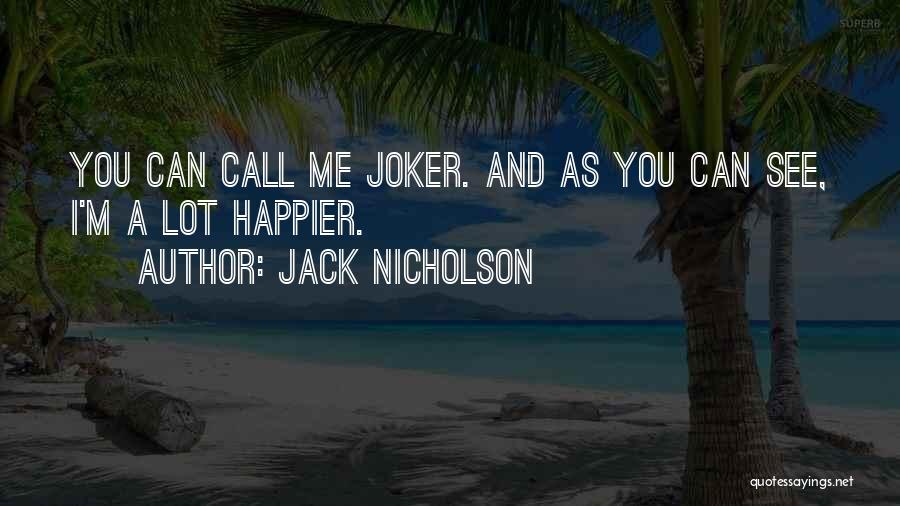 Jack Nicholson Quotes 1063540