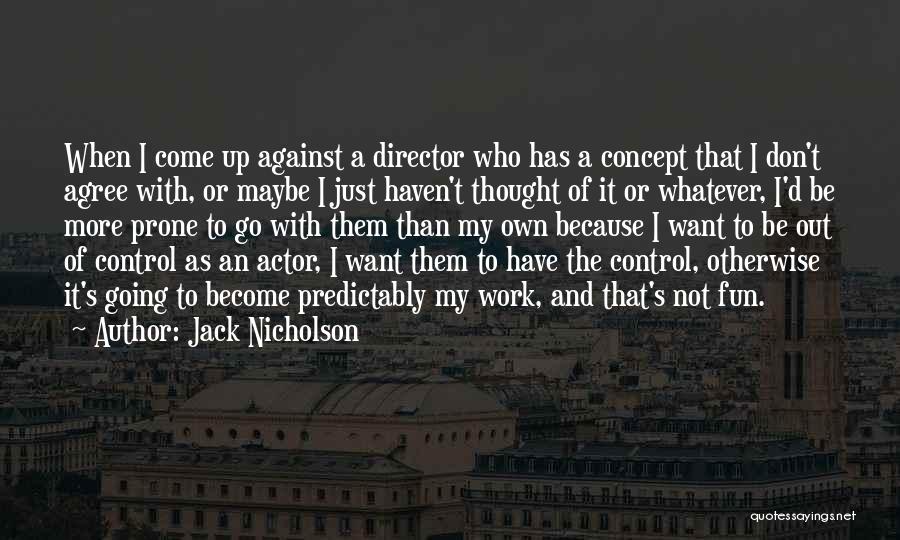 Jack Nicholson Quotes 111004