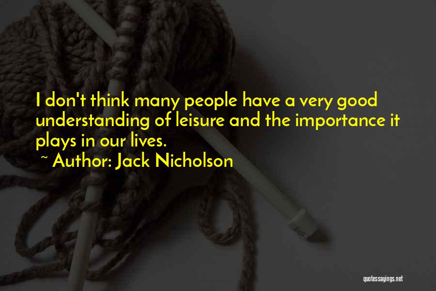 Jack Nicholson Quotes 1386555