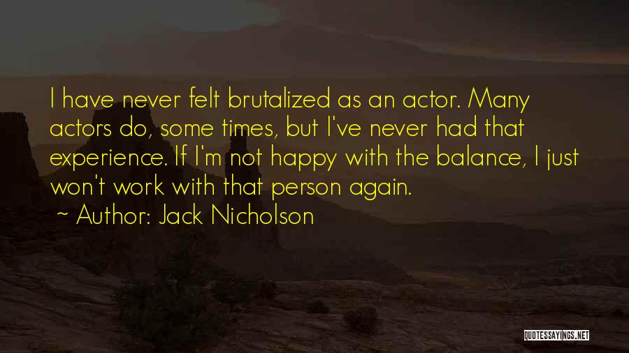 Jack Nicholson Quotes 1439751