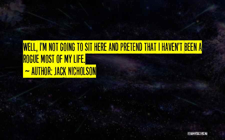 Jack Nicholson Quotes 1568875