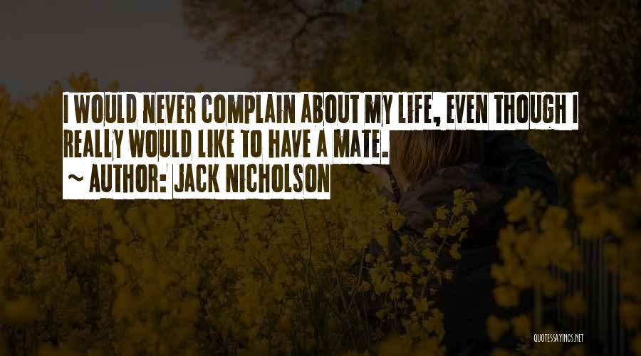 Jack Nicholson Quotes 1589898