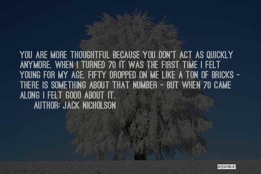 Jack Nicholson Quotes 1647246