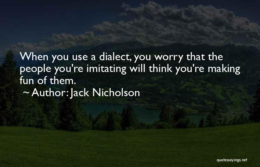 Jack Nicholson Quotes 1867986