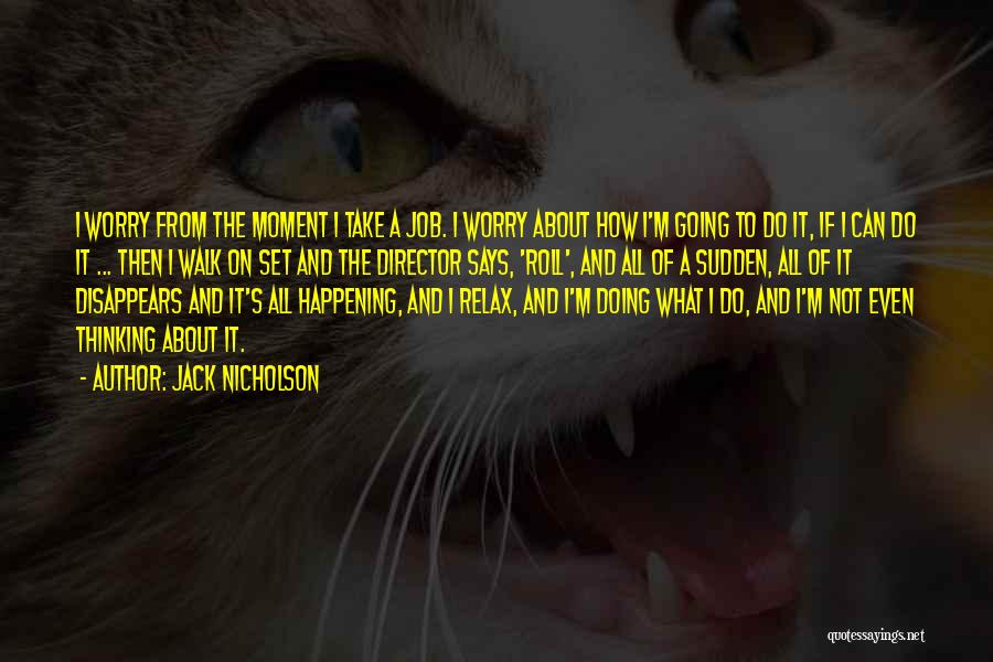Jack Nicholson Quotes 1944707