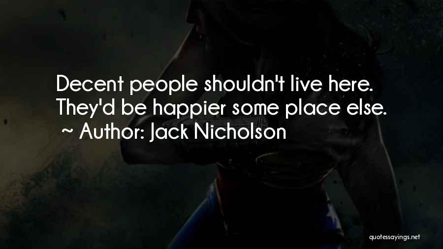 Jack Nicholson Quotes 2073408