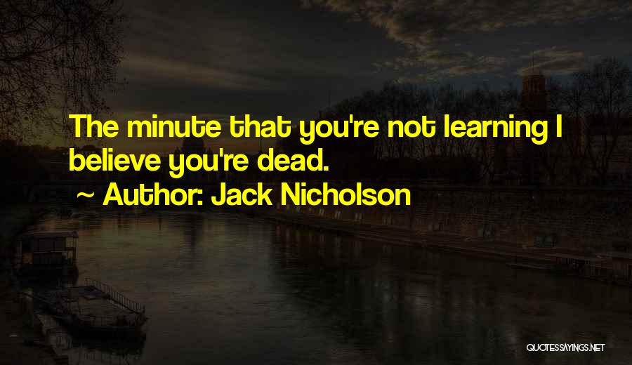 Jack Nicholson Quotes 2215835