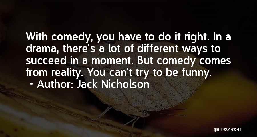 Jack Nicholson Quotes 525896