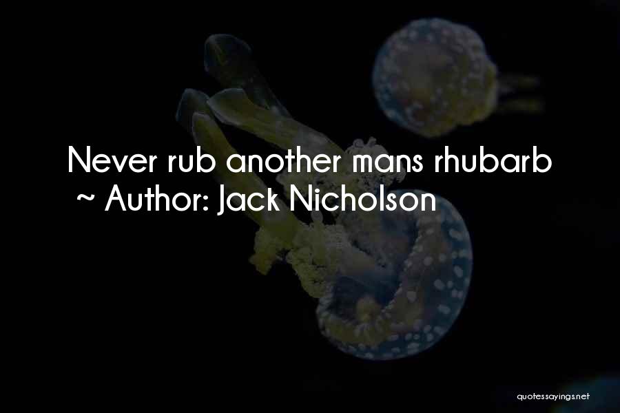 Jack Nicholson Quotes 528736