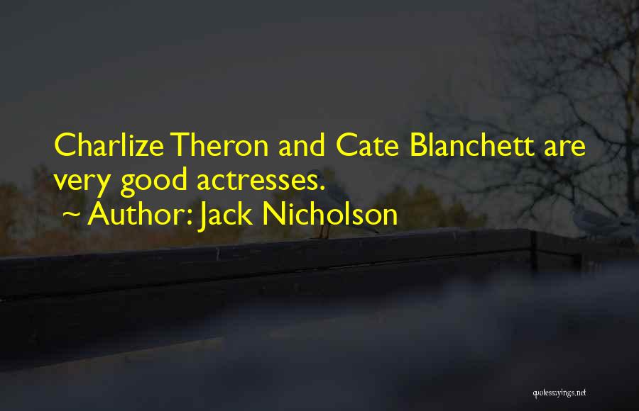 Jack Nicholson Quotes 611015