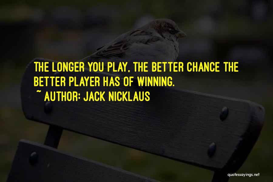 Jack Nicklaus Quotes 1130814