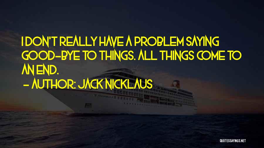 Jack Nicklaus Quotes 140498