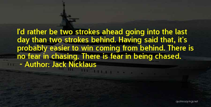 Jack Nicklaus Quotes 1408352